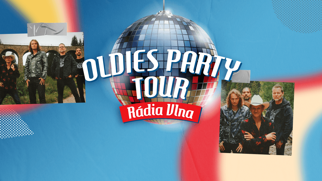 OLDIES PARTY TOUR RÁDIA VLNA